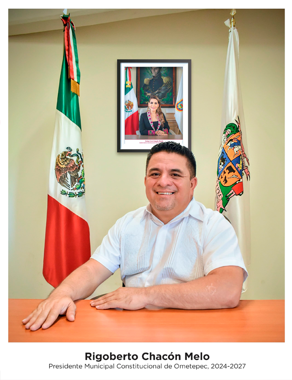 C. Rigoberto Chacón Melo, Presidente Municipal deOmetepec